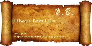 Mihaiu Bertilla névjegykártya